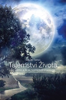 Kniha Tajemství života - Jakub Tenčl
