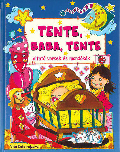 Tente baba, tente- altató versek és mondókák