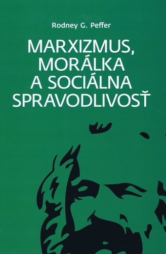 Kniha Marxizmus, morálka a sociálna spravodlivosť