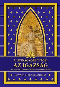 A legnagyobb titok: az igazság