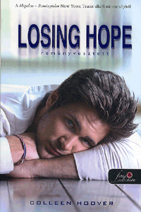 Losing Hope - Reményvesztett - Colleen Hooverová