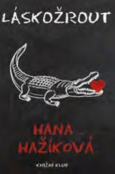 Kniha Láskožrout - Hana Hažíková
