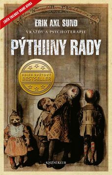 Kniha Vraní dívka 3: Pýthiiny rady - Erik Axl Sund