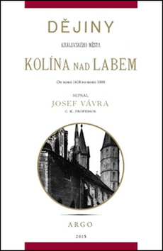Kniha Dějiny královského města Kolína nad Labem 2. - Josef Vávra