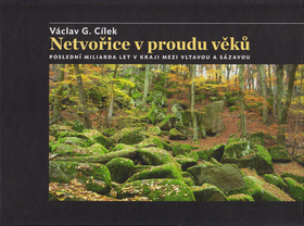 Netvořice v proudu věků - Václav Cílek