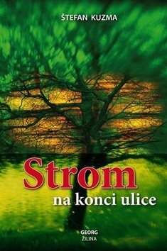 Kniha Strom na konci ulice - Štefan Kuzma
