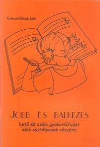 Kniha Jobb- és balkezes betű- és számgyakorló füzet 1. o. - Gabosné Balogh Judit