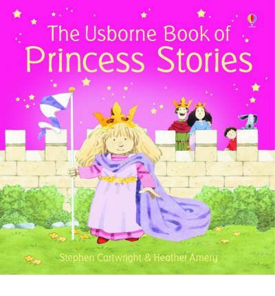 Usborne Book of Princess Stories