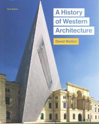 History of Western Architecture 6th Edition
