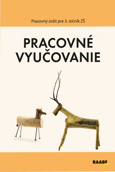 Kniha Pracovné vyučovanie pre 3. ročník ZŠ