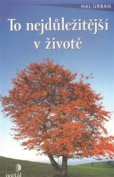 To nejdůležitější v životě