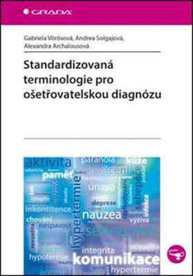 Kniha Standardizovaná terminologie pro ošetřovatelskou diagnózu