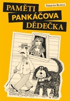 Kniha Paměti pankáčova dědečka - Blanco Ezequías