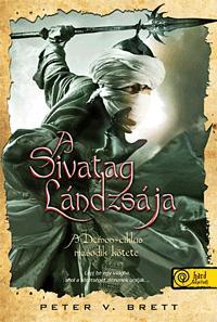A sivatag Lándzsája - Peter Brett