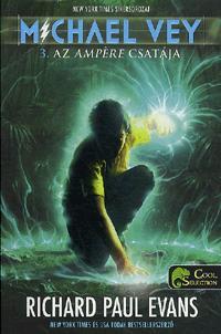Kniha Michael Vey 3.:Az Ampére csataja - Evans Richard Paul