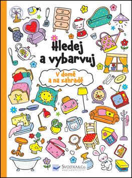 Hledej a vybarvuj V domě a na zahradě
