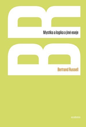 Kniha Mystika a logika a jiné eseje - Russell Bertrand