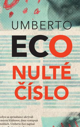 Nulté číslo - Umberto Eco,Stanislav Vallo