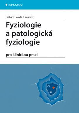Kniha Fyziologie a patologická fyziologie pro klinickou praxi