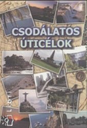 Kniha Csodálatos úticélok - Barnabás Bártfai