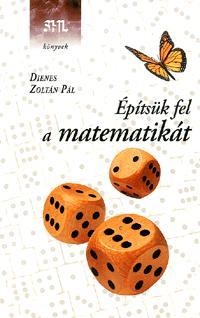 Építsük fel a matematikát