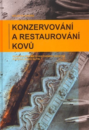 Konzervování a restaurování kovů