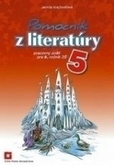 Pomocník z literatúry 5 ZŠ - Pracovný zošit