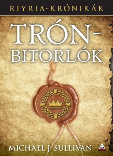 Trónbitorlók - Riyria-krónikák 1.