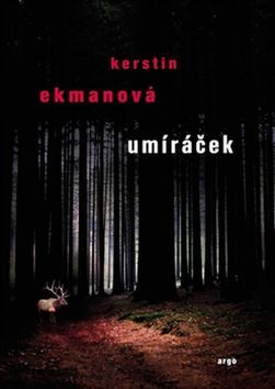 Kniha Umíráček - Kerstin Ekmanová