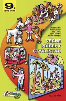 Věčné příběhy Čtyřlístku - 9. velká kniha z let 1990 až 1992 kúpite na Panta Rhei
