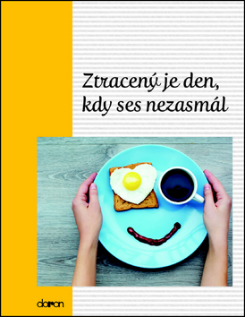 Kniha Ztracený je den, kdy…