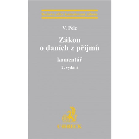 Zákon o daních z příjmů. Komentář 2. ... - Vladimír Pelc