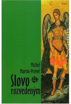 Slovo rozvedeným - Michel Martin-Prével