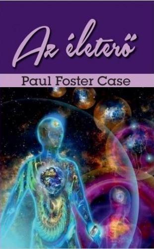Az életerő - Paul Foster