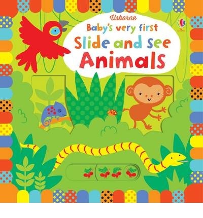 Baby's Very First Slide and See Animals