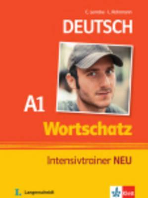 Wortschatz Intensivtrainer Neu A1