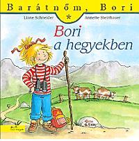 Kniha Barátnőm, Bori - Bori a hegyekben - Liane Schneider,Annette Steinhauer