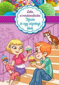 Tejszín és egy csipetnyi titok