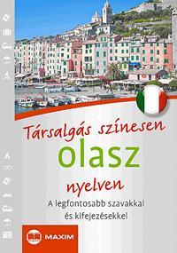 Társalgás színesen olasz nyelven - Kolektív autorov,Mike Hillenbrand