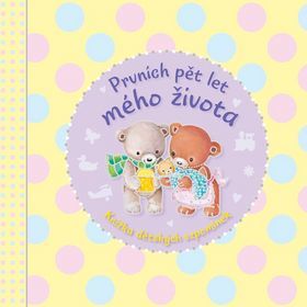 Prvních pět let mého života