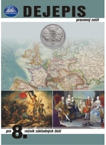 Dejepisný zošit pre 8. roč. ZŠ a 3. roč. GOŠ