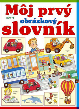 Môj prvý obrázkový slovník