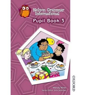 Nelson Grammar International Pupil Book 3