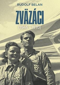 Zväzáci 1945 - 1970