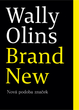Brand New - Nová podoba značek - Wally Olins,Petr Havlíček