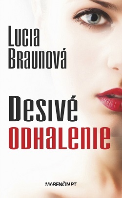 Kniha Desivé odhalenie - Lucia Braunová