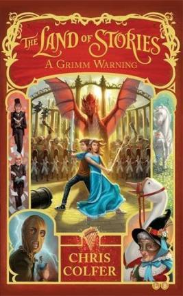 Land of Stories A Grimm Warning