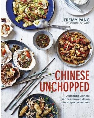 Chinese Unchopped an introduction to Chinese Cooking