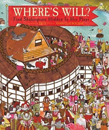 Wheres Will: Find Shakespeare Hidden in His Plays