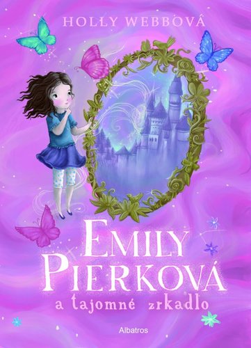 Emily Pierková a tajomné zrkadlo